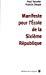 Bild des Verkufers fr Manifeste Pour L'cole De La Sixime Rpublique zum Verkauf von RECYCLIVRE