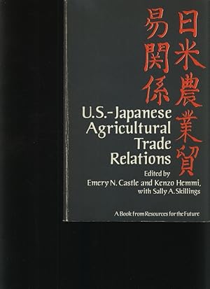 Seller image for U.S.-Japanese agricultural trade relations Based on a conference held in Tokyo June 1980 for sale by Antiquariat Bookfarm
