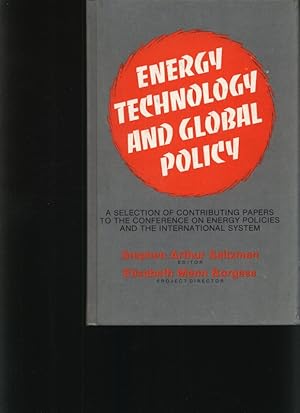 Seller image for Energy technology and global policy A selection of contributing papers to the Conference on Energy Policies and the International System for sale by Antiquariat Bookfarm