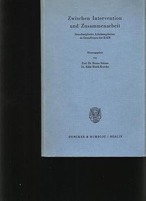 Seller image for Zwischen Intervention und Zusammenarbeit Interdisziplinre Arbeitsergebnisse zu Grundfragen der KSZE for sale by Antiquariat Bookfarm