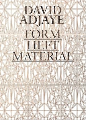 Bild des Verkufers fr David Adjaye : Form, Heft, Material zum Verkauf von GreatBookPrices