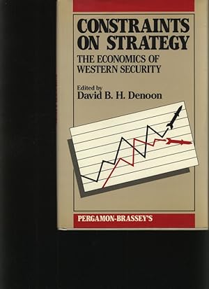 Bild des Verkufers fr Constraints on strategy The economics of western security zum Verkauf von Antiquariat Bookfarm