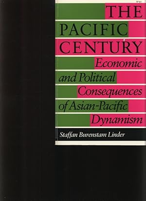 Seller image for The Pacific century Economic and political consequences of Asian-Pacific dynamism for sale by Antiquariat Bookfarm