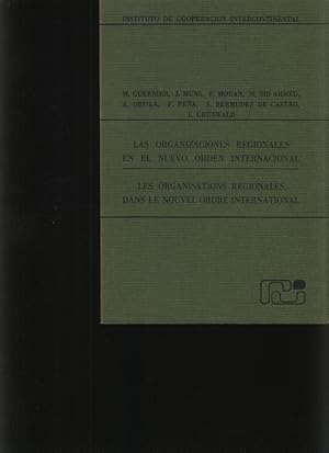 Imagen del vendedor de Las Organizaciones regionales en el nuevo orden internacional Les organisations regionales dans le nouvel ordre international documentos preparatorios para el Coloquio sobre Nuevo Orden Econmico Internacional y Valores Culturales, Madrid, 12-14 junio, 1978 a la venta por Antiquariat Bookfarm