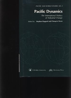 Bild des Verkufers fr Pacific dynamics The international politics of industrial change zum Verkauf von Antiquariat Bookfarm