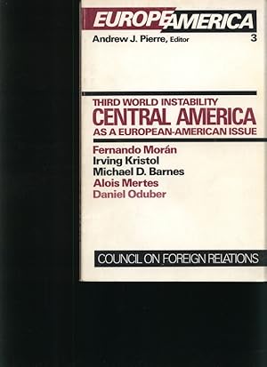Image du vendeur pour Third World instability Central America as a European-American issue mis en vente par Antiquariat Bookfarm