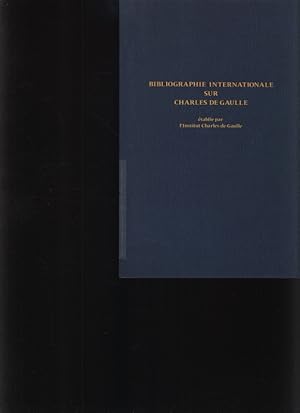 Image du vendeur pour Bibliographie internationale sur Charles de Gaulle mis en vente par Antiquariat Bookfarm