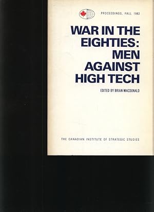 Bild des Verkufers fr War in the eighties Men against high tech zum Verkauf von Antiquariat Bookfarm