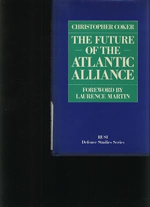 Seller image for The future of the Atlantic alliance for sale by Antiquariat Bookfarm