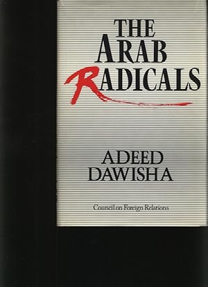 Image du vendeur pour The Arab radicals mis en vente par Antiquariat Bookfarm