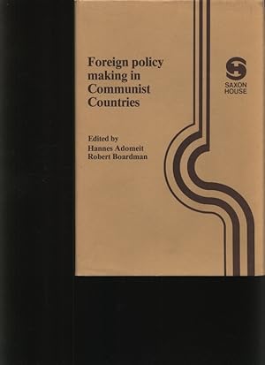Image du vendeur pour Foreign policy making in communist countries A comparative approach mis en vente par Antiquariat Bookfarm
