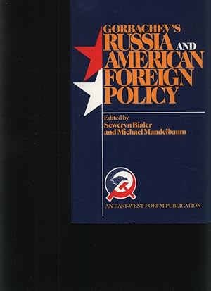 Bild des Verkufers fr Gorbachev's Russia and American foreign policy zum Verkauf von Antiquariat Bookfarm