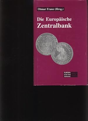 Bild des Verkufers fr Die Europische Zentralbank zum Verkauf von Antiquariat Bookfarm