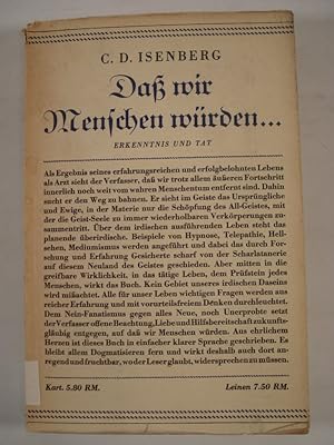 Seller image for Dass wir Menschen wrden. Erkenntnis und Tat. for sale by Antiquariat Bookfarm