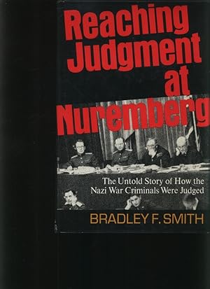 Image du vendeur pour Reaching judgment at Nuremberg mis en vente par Antiquariat Bookfarm