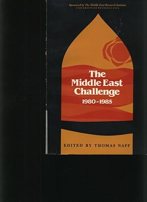 Seller image for The Middle East challenge, 1980-1985 for sale by Antiquariat Bookfarm