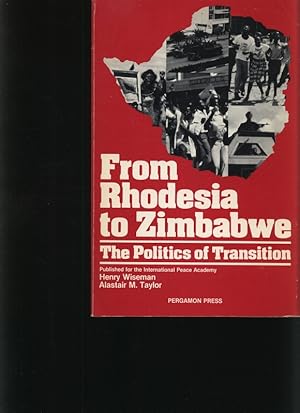 Immagine del venditore per From Rhodesia to Zimbabwe The politics of transition venduto da Antiquariat Bookfarm