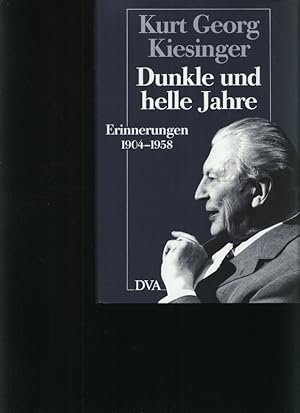 Bild des Verkufers fr Dunkle und helle Jahre Erinnerungen 1904 - 1958 zum Verkauf von Antiquariat Bookfarm