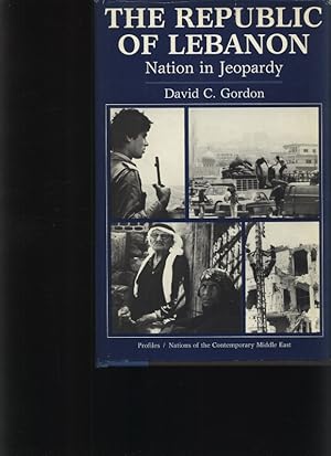 Seller image for The Republic of Lebanon Nation in jeopardy for sale by Antiquariat Bookfarm