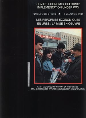 Bild des Verkufers fr Les rformes conomiques en URSS La mise en oeuvre ; colloque 15 - 17 mars 1989, Bruxelles = Soviet economic reforms zum Verkauf von Antiquariat Bookfarm