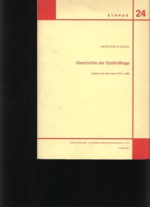 Image du vendeur pour Geschichte der Sdtirolfrage Sdtirol seit dem Paket 1970-1980 mis en vente par Antiquariat Bookfarm