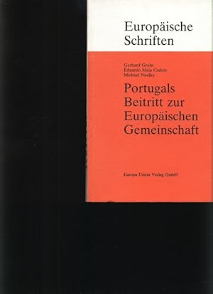 Bild des Verkufers fr Portugals Beitritt zur Europischen Gemeinschaft Probleme der europischen Integration zum Verkauf von Antiquariat Bookfarm