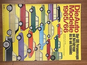 Die Auto Modelle 1965/66, Über 600 Personenwagen und Nutzfahrzeuge des In- und Auslandes, Ausgabe...