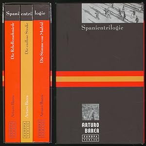 Spanientrilogie. 3 Bände (komplett). Übersetzt von Joseph Kalmer. Band 1: Die Rebellenschmiede. B...
