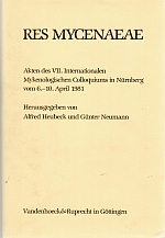 Bild des Verkufers fr RES MYCENAEAE. Akten des VII. Internationalen Mykenologischen Colloquiums in Nurnberg vom 6.-10. April 1981. zum Verkauf von Sainsbury's Books Pty. Ltd.