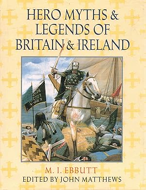 Hero Myths & Legends of Britain & Ireland