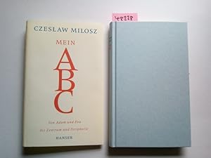 Mein ABC : von Adam und Eva bis Zentrum und Peripherie Czeslaw Milosz Aus dem Poln. von Doreen Daume