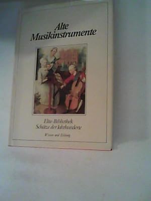 Bild des Verkufers fr Alte Musikinstrumente. Werkzeuge der Polyphonie zum Verkauf von ANTIQUARIAT FRDEBUCH Inh.Michael Simon