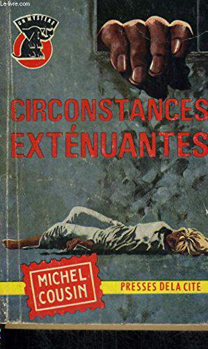 Seller image for Circonstances extenuantes for sale by JLG_livres anciens et modernes