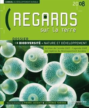 Seller image for Regards sur la Terre: L'annuel du dveloppement durable - biodiversit, nature et dveloppement for sale by JLG_livres anciens et modernes