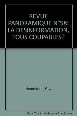 Bild des Verkufers fr Revue Panoramique N58: La Desinformation, Tous Coupables? zum Verkauf von JLG_livres anciens et modernes