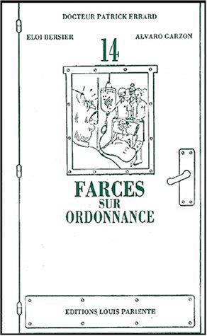 Image du vendeur pour 14 farces sur ordonnance mis en vente par JLG_livres anciens et modernes