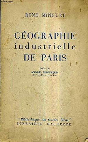 Bild des Verkufers fr Gographie industrielle de paris in-8 br. 224 pp. zum Verkauf von JLG_livres anciens et modernes