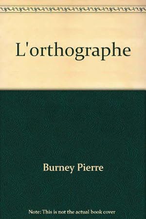 Seller image for L'orthographe for sale by JLG_livres anciens et modernes