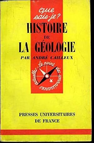 Bild des Verkufers fr Que sais-je? Histoire de la gologie zum Verkauf von JLG_livres anciens et modernes
