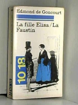 Image du vendeur pour La Fille Elisa.La Faustin mis en vente par JLG_livres anciens et modernes