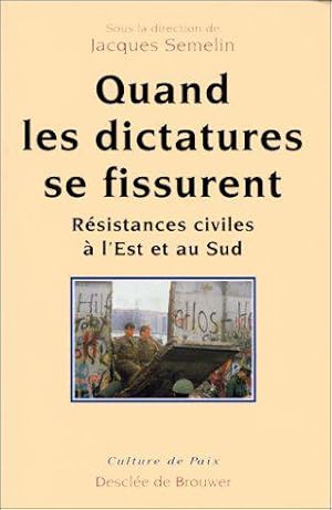 Image du vendeur pour Quand les dictatures se fissurent mis en vente par JLG_livres anciens et modernes