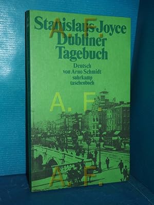 Seller image for [Das Dubliner Tagebuch] , Das Dubliner Tagebuch des Stanislaus Joyce hrsg. von George Harris Healy. Dt. von Arno Schmidt / Suhrkamp Taschenbuch , 1046 for sale by Antiquarische Fundgrube e.U.