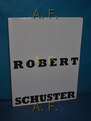 Seller image for Robert Schuster - 12 Bilder. for sale by Antiquarische Fundgrube e.U.