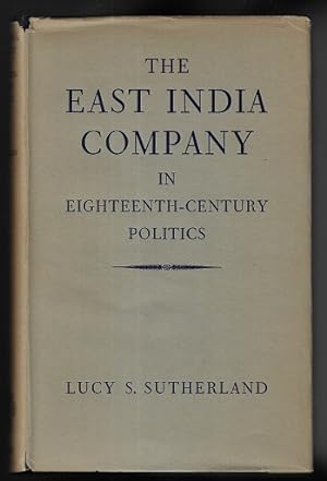 The East India Company in Eighteenth-Century Politics