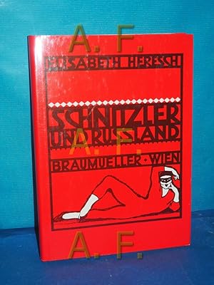 Immagine del venditore per Schnitzler und Russland : Aufnahme, Wirkung, Kritik venduto da Antiquarische Fundgrube e.U.