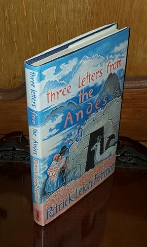 Imagen del vendedor de Three Letters from the Andes - **Signed** - 1st/1st a la venta por Saffron Books
