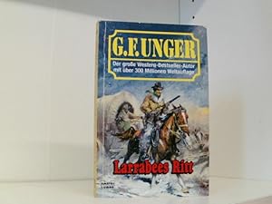 Larrabees Ritt (G. F. Unger Bestseller. Bastei Lübbe Taschenbücher)