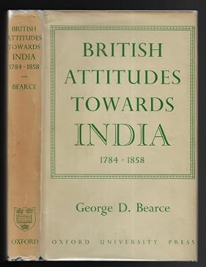 British Attitudes Towards India, 1784-1858