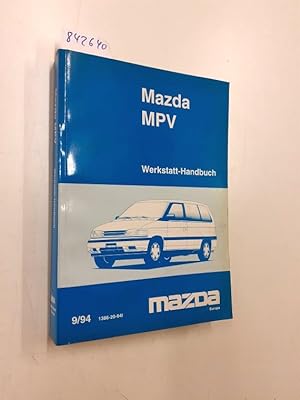 Seller image for Mazda MPV Werkstatt-Handbuch 9/94 (1386-20-94l) for sale by Versand-Antiquariat Konrad von Agris e.K.