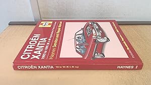 Immagine del venditore per Citroen Xantia 1993 to 1995 (K to N reg) Petrol and Diesel Service and Repair Manual (Haynes Service and Repair Manuals): 3082 venduto da BoundlessBookstore